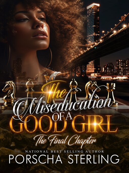 Title details for The Miseducation of a Good Girl by Porscha Sterling - Available